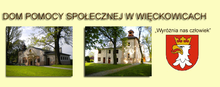 Dom Pomocy Spo�ecznej w Wi�ckowicach