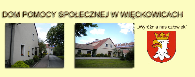 Dom Pomocy Spo�ecznej w Wi�ckowicach